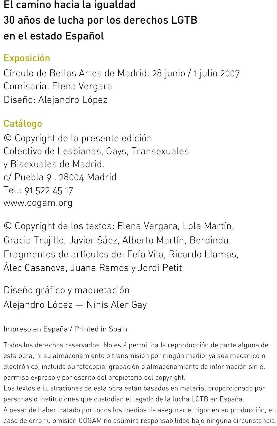 cogam.org Copyright de los textos: Elena Vergara, Lola Martín, Gracia Trujillo, Javier Sáez, Alberto Martín, Berdindu.