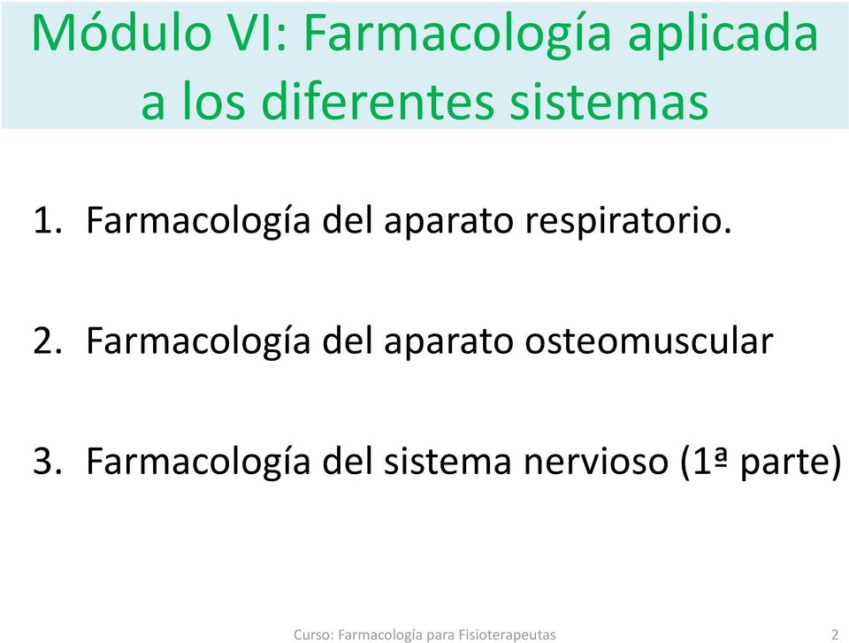 Farmacología del aparato osteomuscular 3.