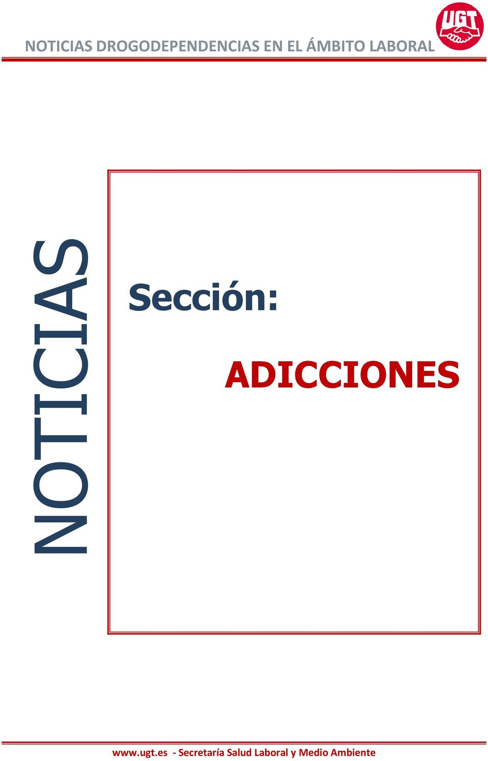 LABORAL Sección: ADICCIONES www.