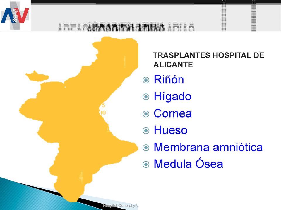 - Torrevieja Salud TRASPLANTES HOSPITAL DE ALICANTE Riñón Hígado Cornea Hueso Hospital detector Vistahermosa