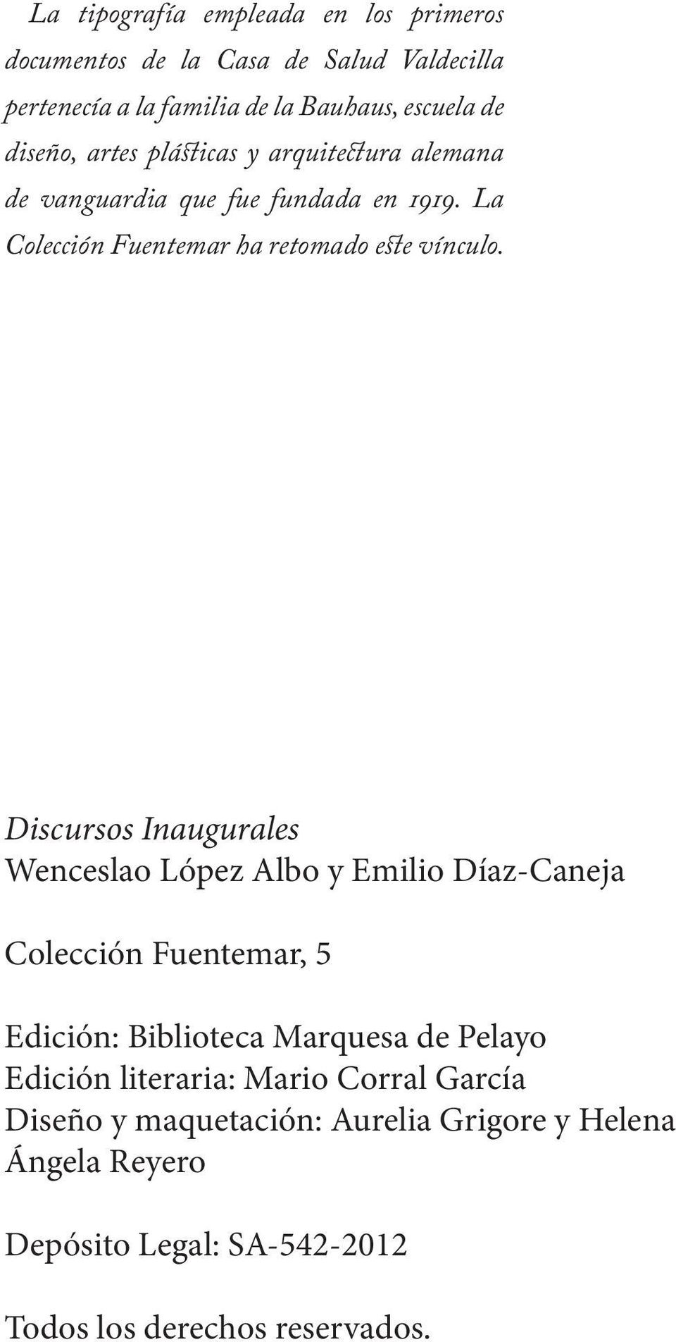 Discursos Inaugurales Wenceslao López Albo y Emilio Díaz-Caneja Colección Fuentemar, 5 Edición: Biblioteca Marquesa de Pelayo Edición
