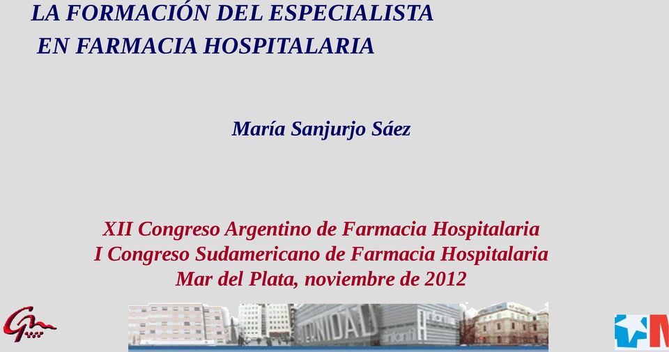 Argentino de Farmacia Hospitalaria I Congreso