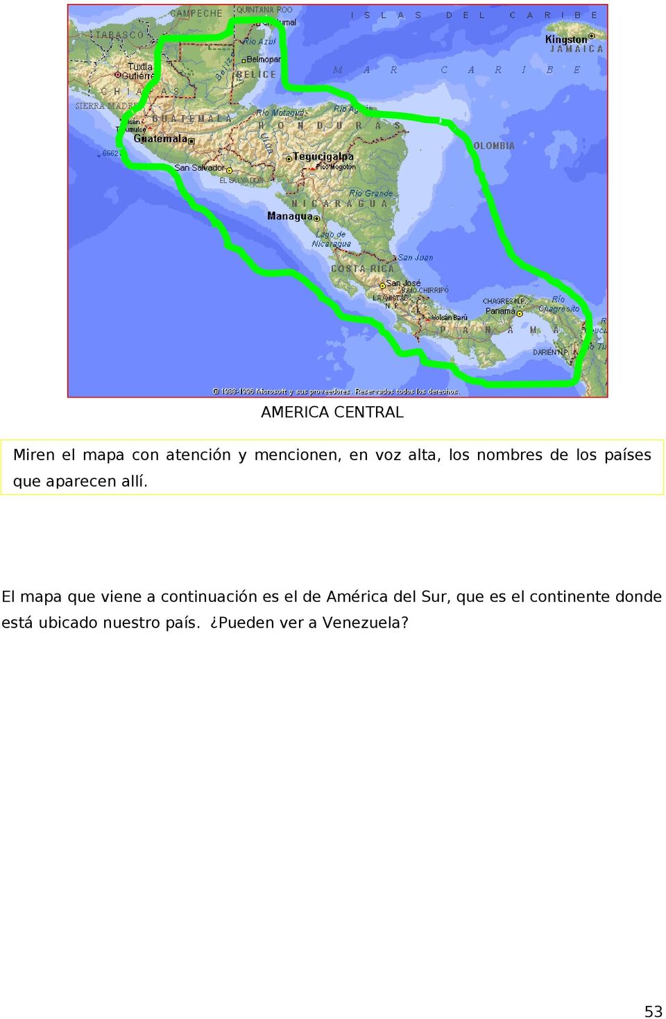 El mapa que viene a continuación es el de América del Sur, que