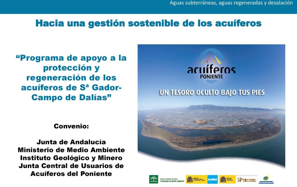 Dalías Convenio: Junta de Andalucía Ministerio de Medio Ambiente