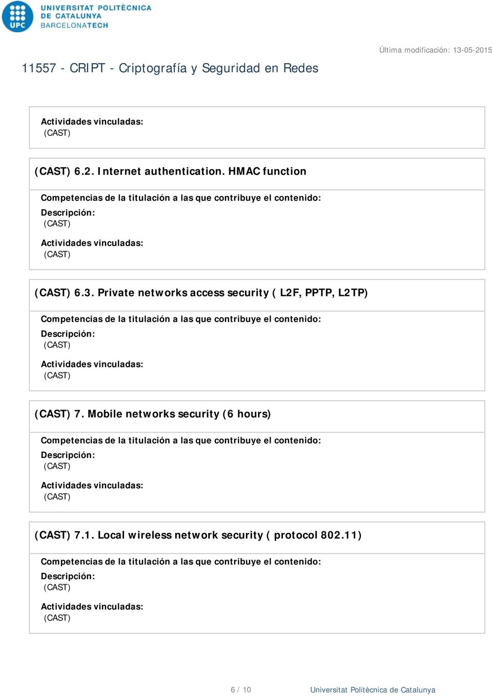 L2TP) 7. Mobile networks security (6 hours) 7.1.