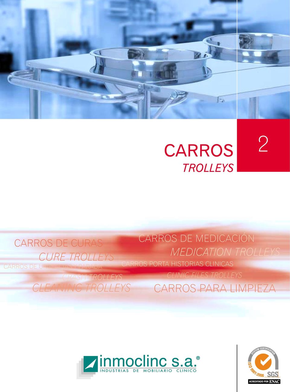 CARROS DE MEDICACIÓN MEDICATION TROLLEYS CARROS PORTA