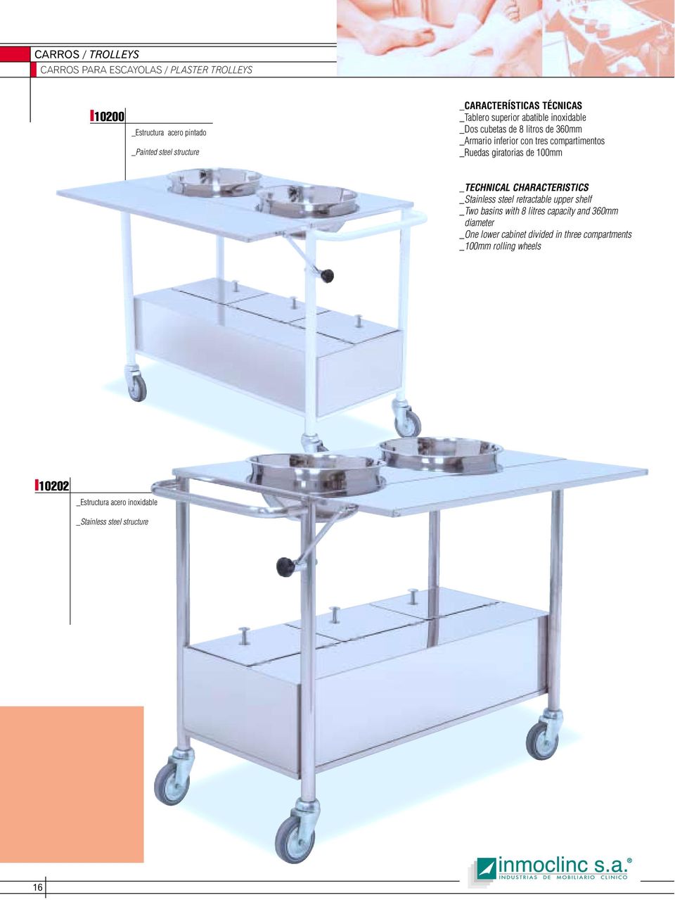 compartimentos _Stainless steel retractable upper shelf _Two basins with 8 litres