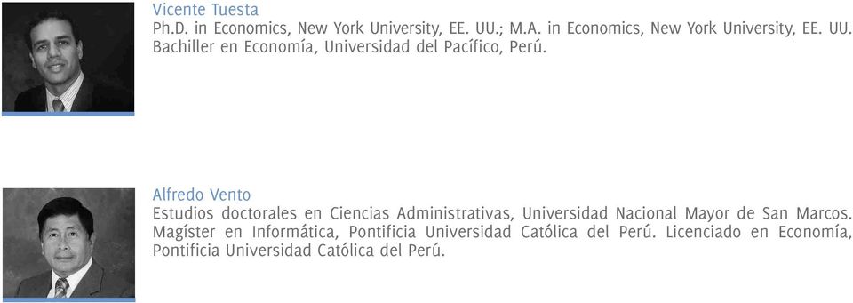 Alfredo Vento Estudios doctorales en Ciencias Administrativas, Universidad Nacional Mayor de San
