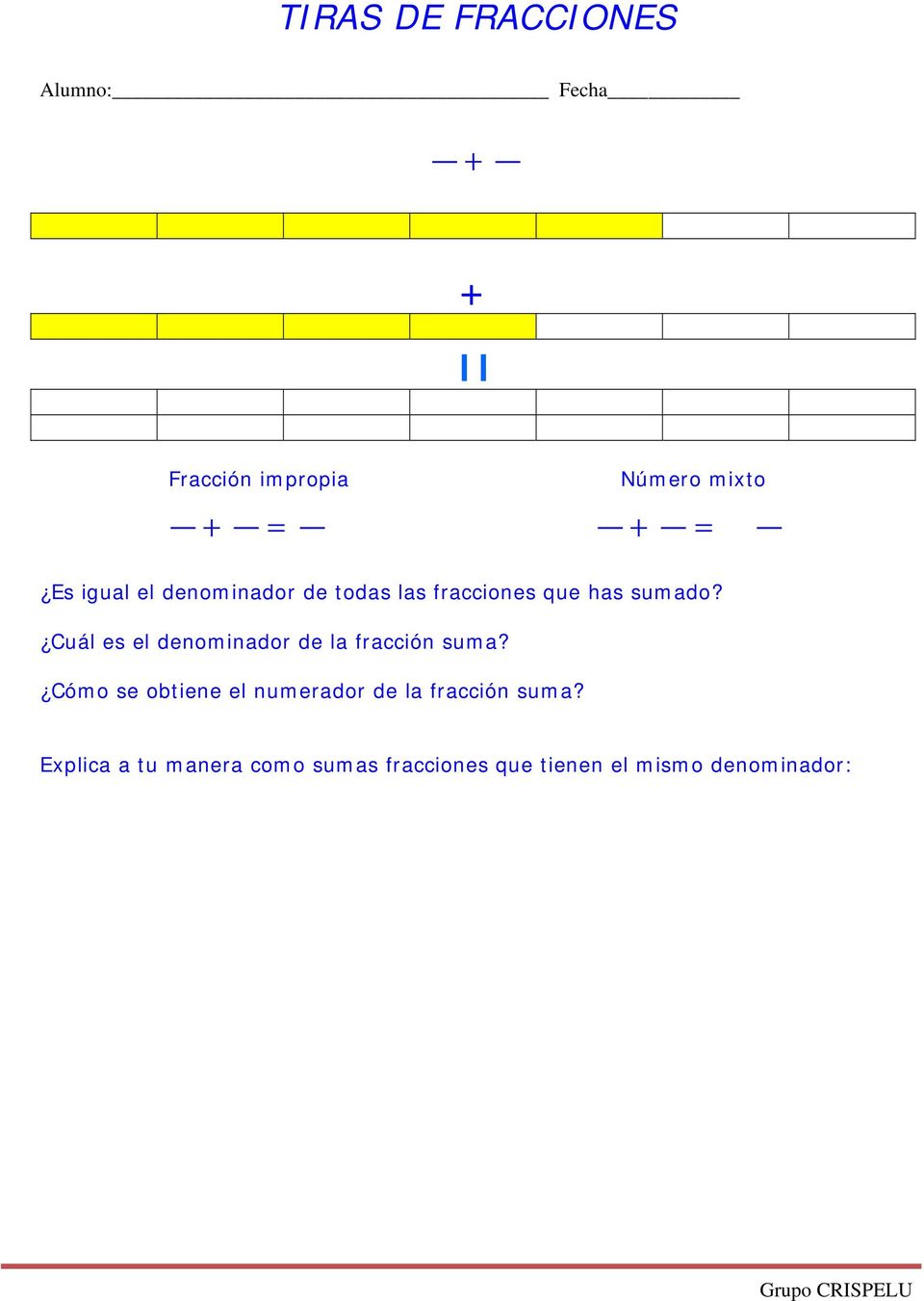 Cuál es el denominador de la fracción suma?