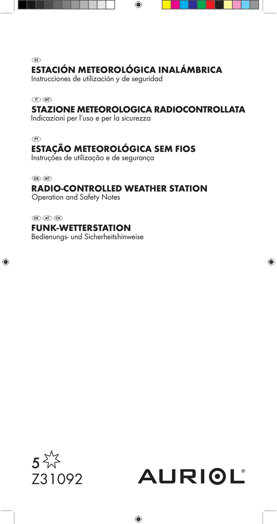 METEOROLÓGICA SEM FIOS Instruções de utilização e de segurança RADIO-CONTROLLED WEATHER