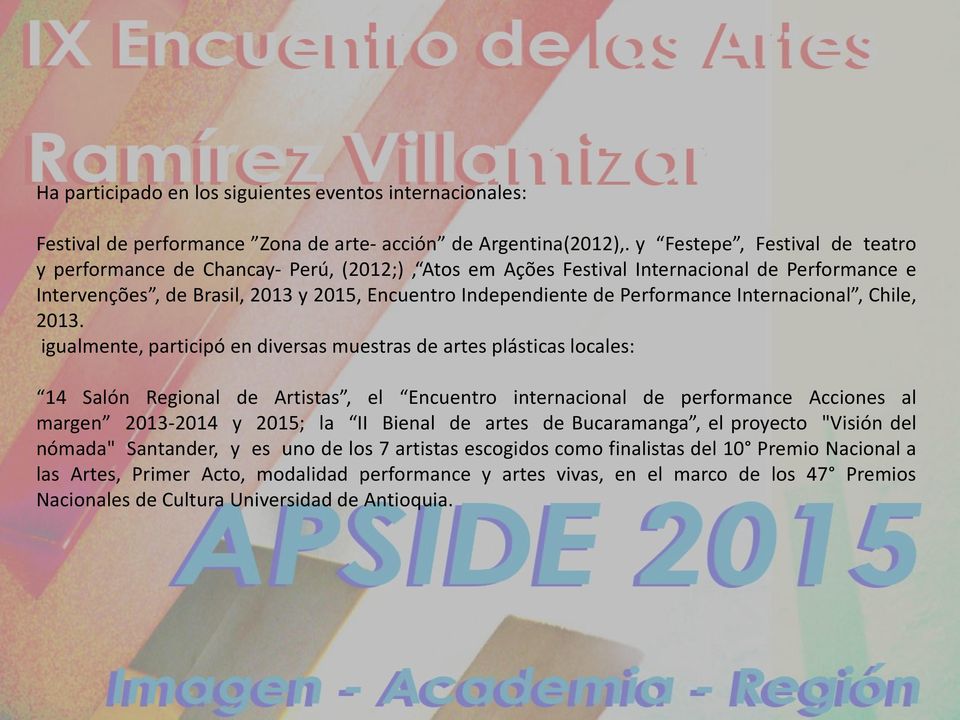 Performance Internacional, Chile, 2013.