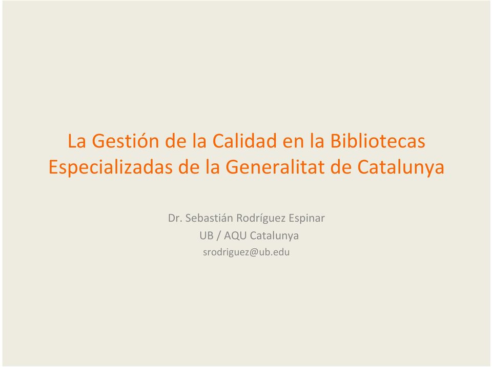 Generalitat de Catalunya Dr.