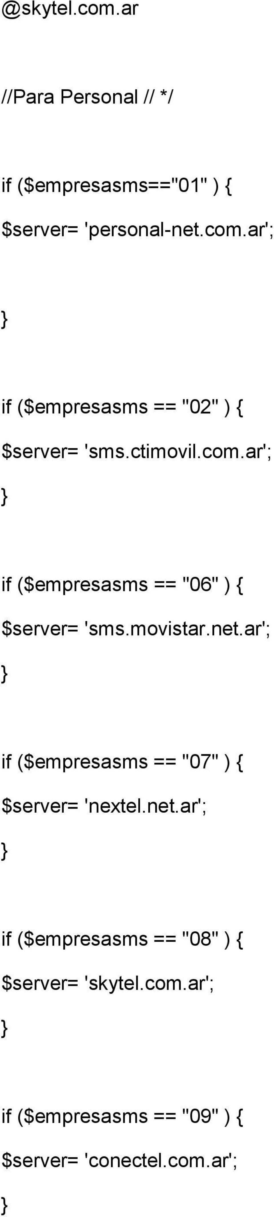 ar'; } if ($empresasms == "07" ) { $server= 'nextel.net.