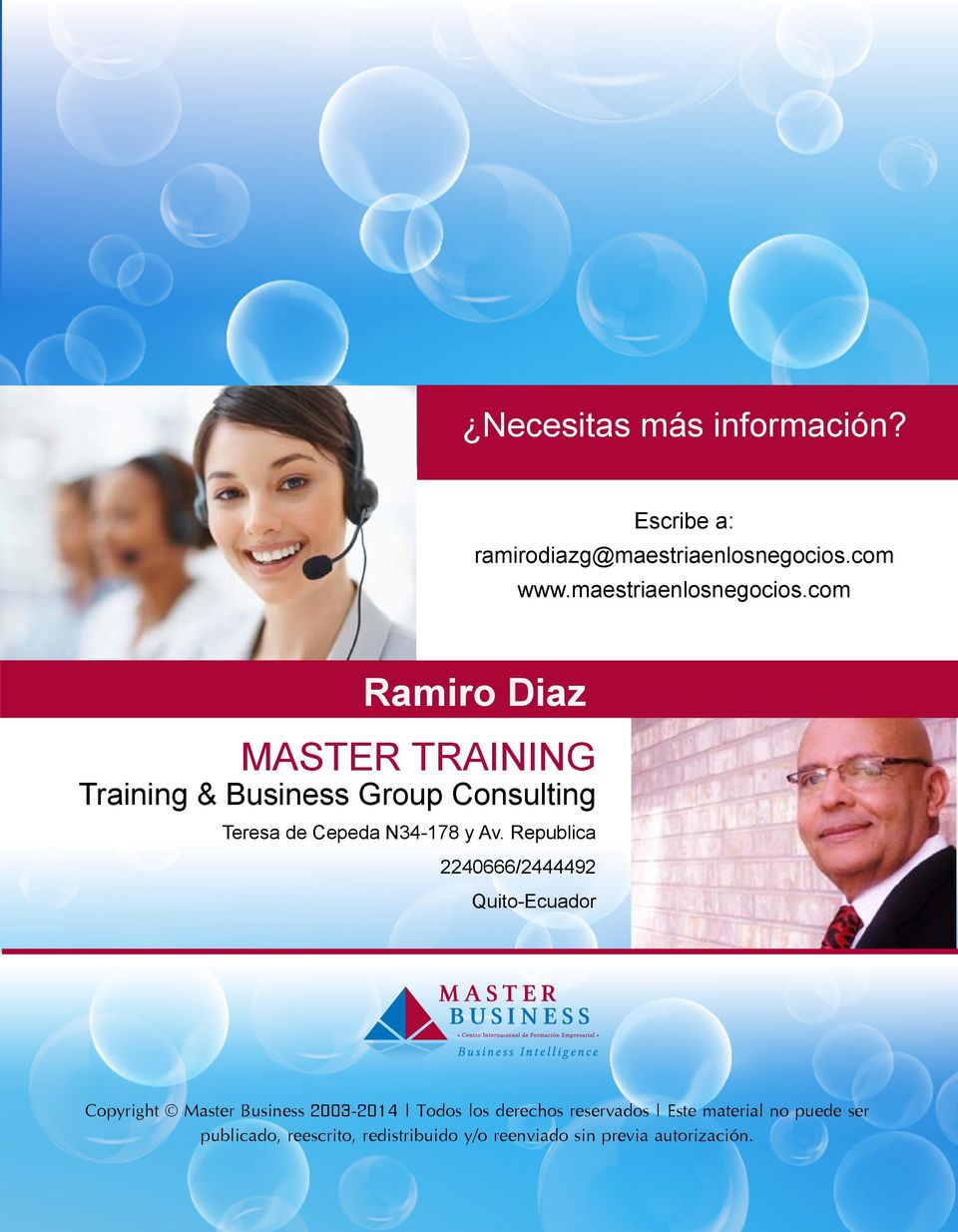 com Ramiro Diaz MASTER TRAINING Training & Business Group Consulting Teresa de Cepeda N34-178 y Av.