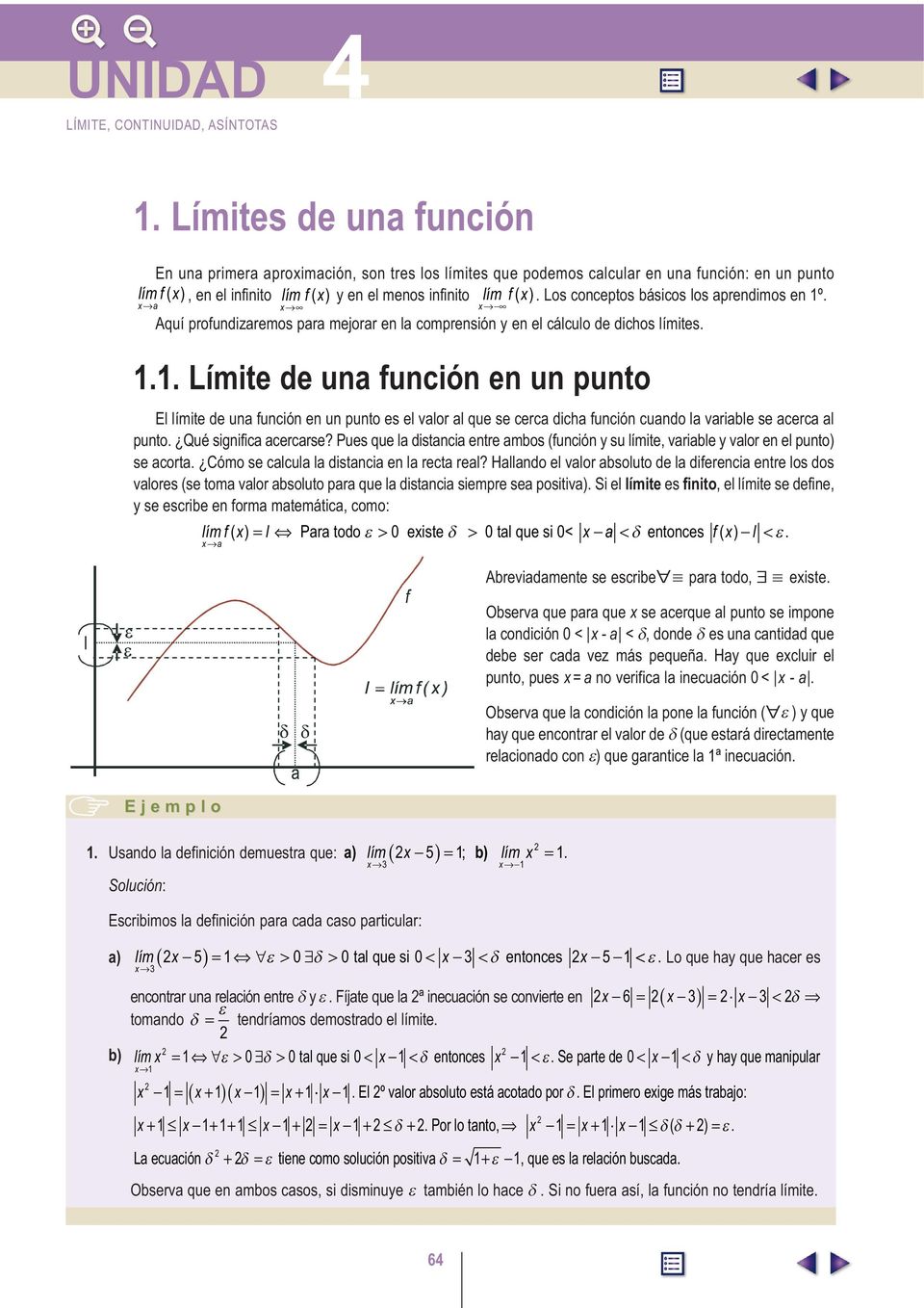 en un punto es el valor al que se cerca dicha función cuando la variable se acerca al punto Qué significa acercarse?