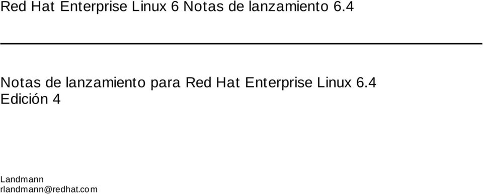 4 Notas de lanzamiento para Red Hat