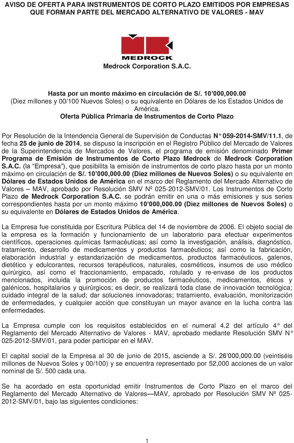 Oferta Pública Primaria de Instrumentos de Corto Plazo Por Resolución de la Intendencia General de Supervisión de Conductas N 059-2014-SMV/11.