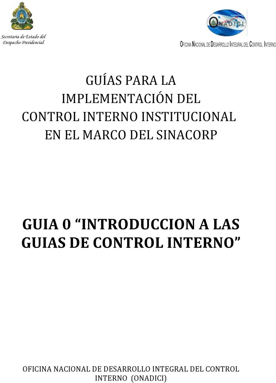 INSTITUCIONAL EN EL MARCO DEL SINACORP GUIA 0 INTRODUCCION A LAS GUIAS DE
