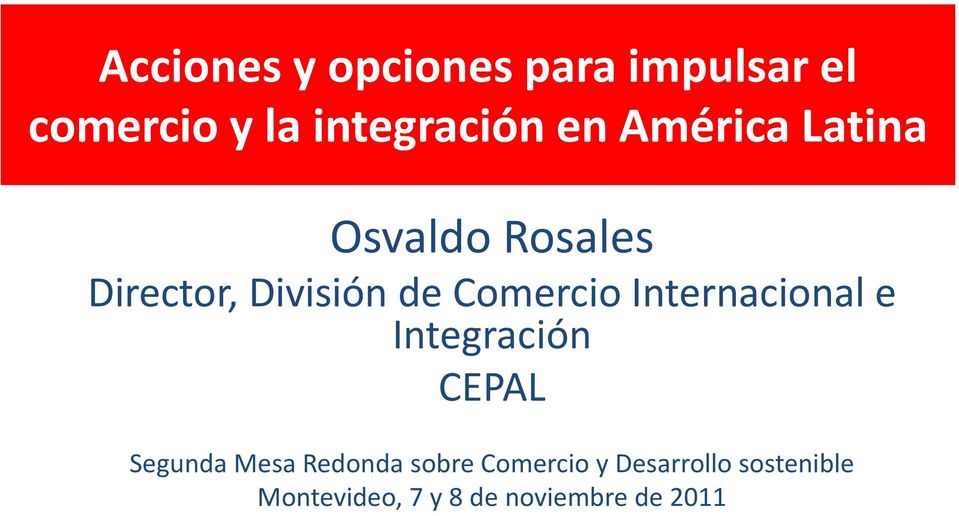 Internacional e Integración CEPAL Segunda Mesa Redonda sobre
