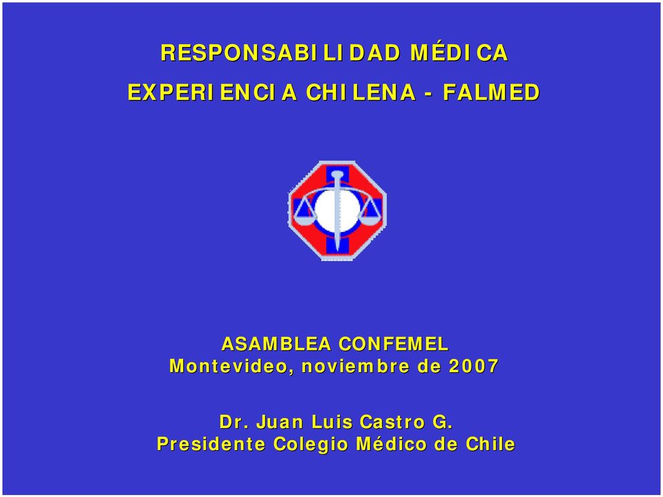 Montevideo, noviembre de 2007 Dr.