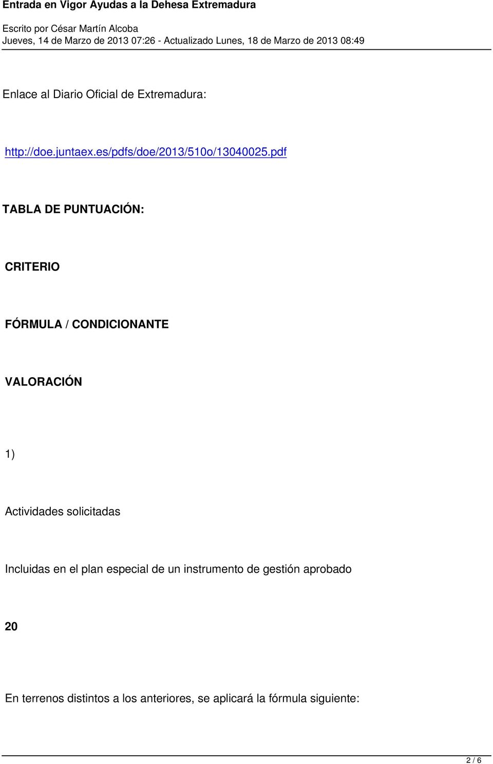pdf TABLA DE PUNTUACIÓN: CRITERIO FÓRMULA / CONDICIONANTE VALORACIÓN 1) Actividades