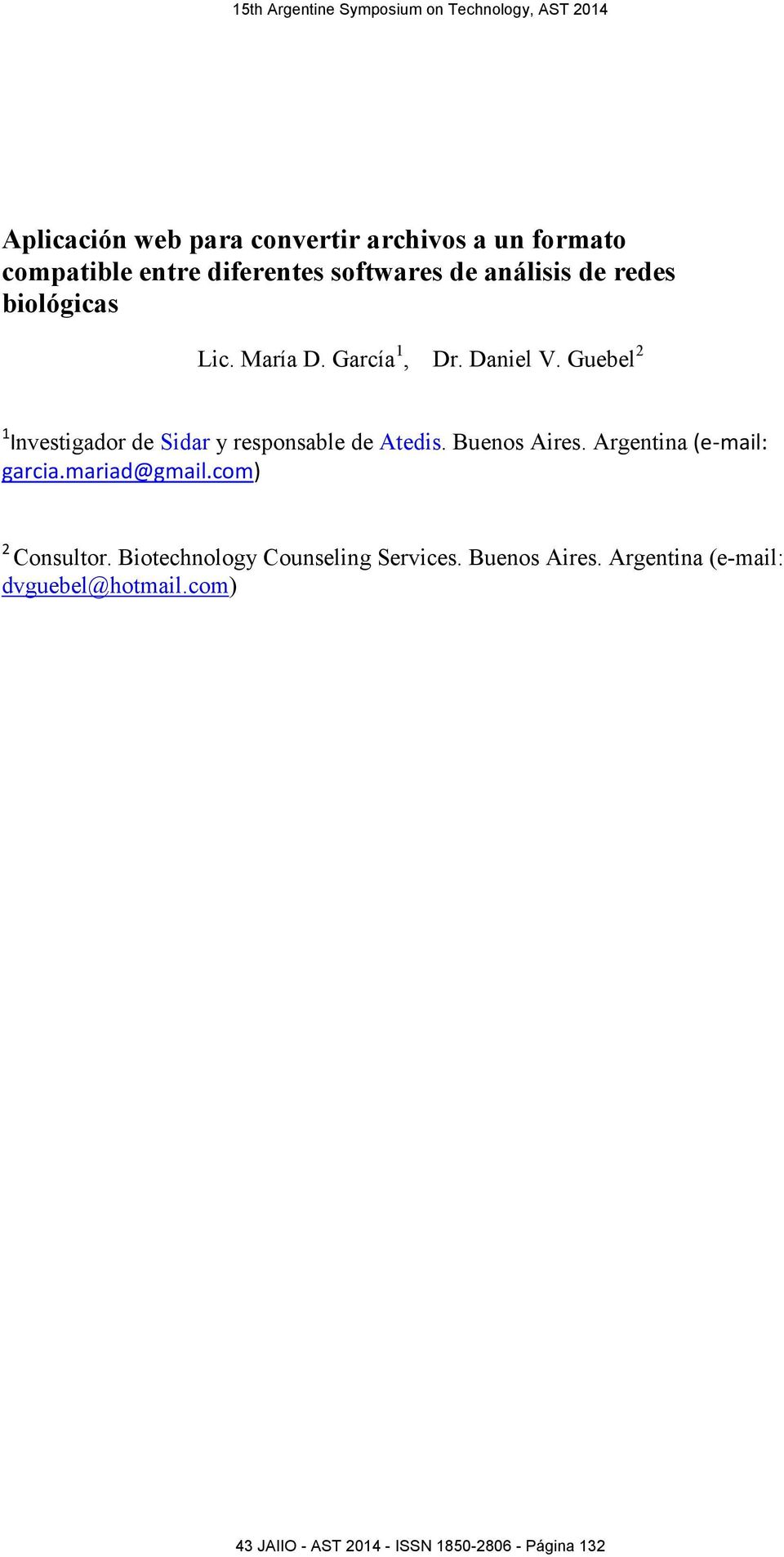 Guebel 2 1 Investigador de Sidar y responsable de Atedis. Buenos Aires. Argentina (e-mail: garcia.