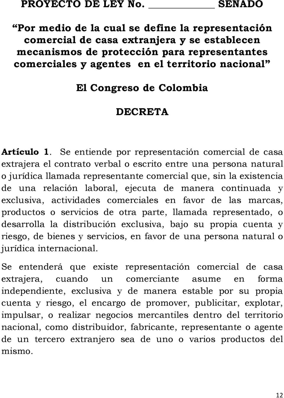 Congreso de Colombia DECRETA Artículo 1.