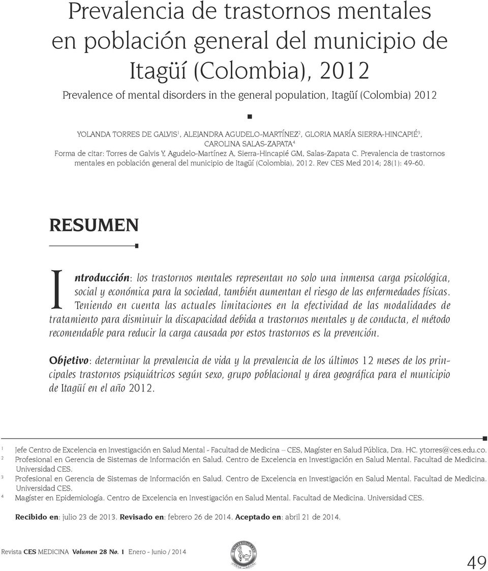 Prevalencia de trastornos mentales en población general del municipio de Itagüí (Colombia), 2012. Rev CES Med 2014; 28(1): 49-60.