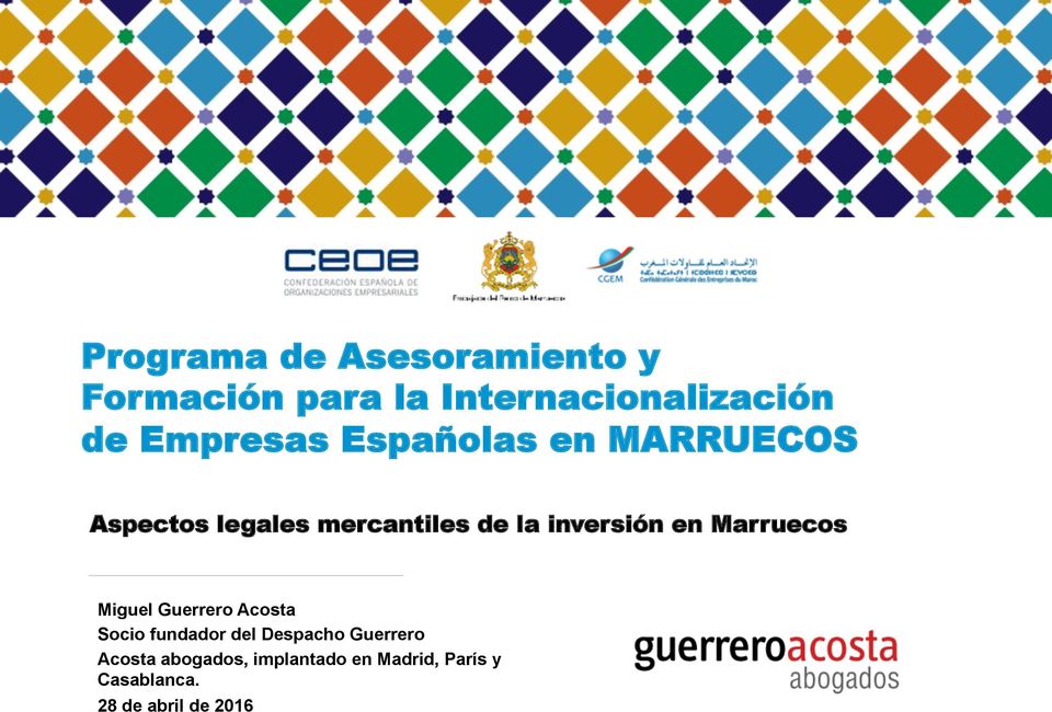 inversión en Marruecos Miguel Guerrero Acosta Socio fundador del Despacho