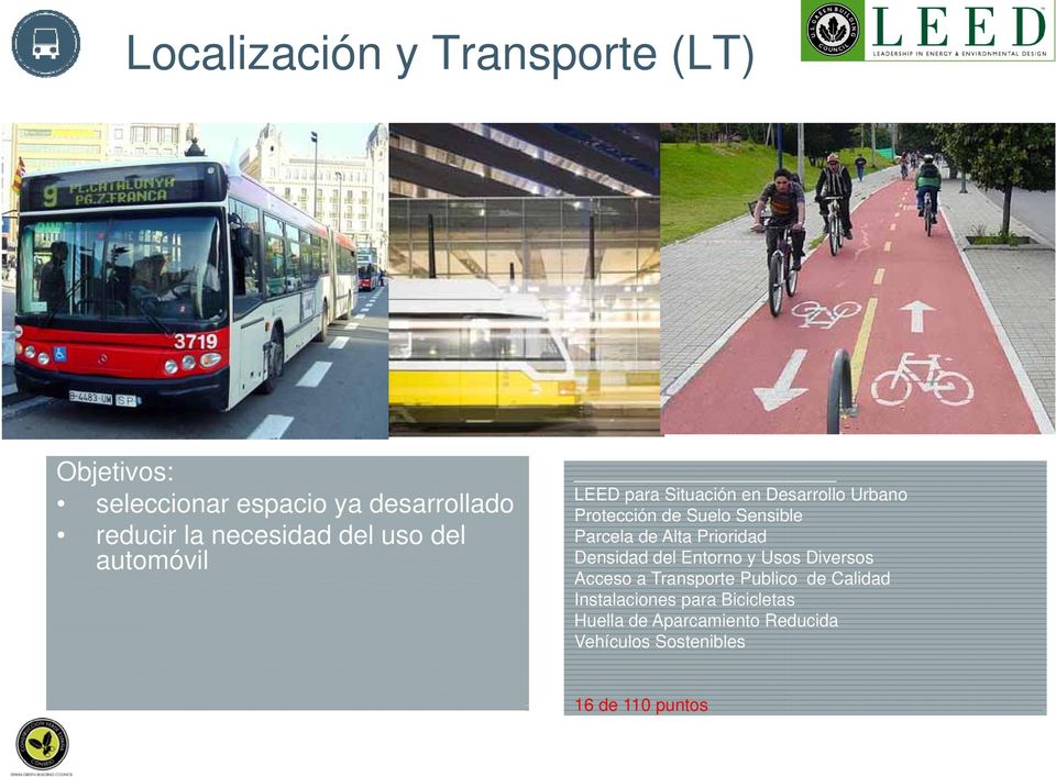 Parcela de Alta Prioridad Densidad del Entorno y Usos Diversos Acceso a Transporte Publico de