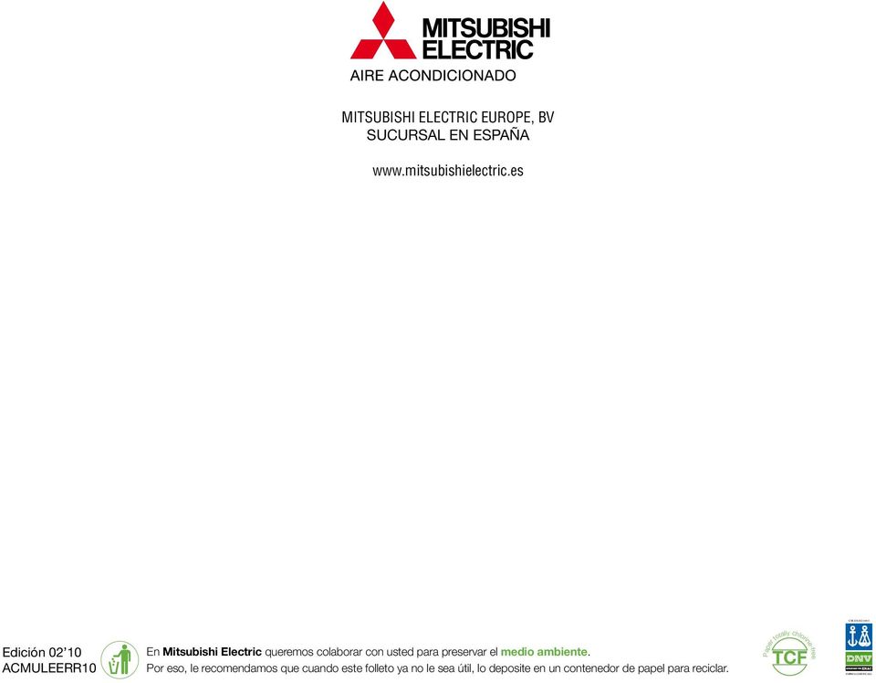 es Edición 02 CMULEERR En Mitsubishi Electric quereos colaborar con usted para preservar