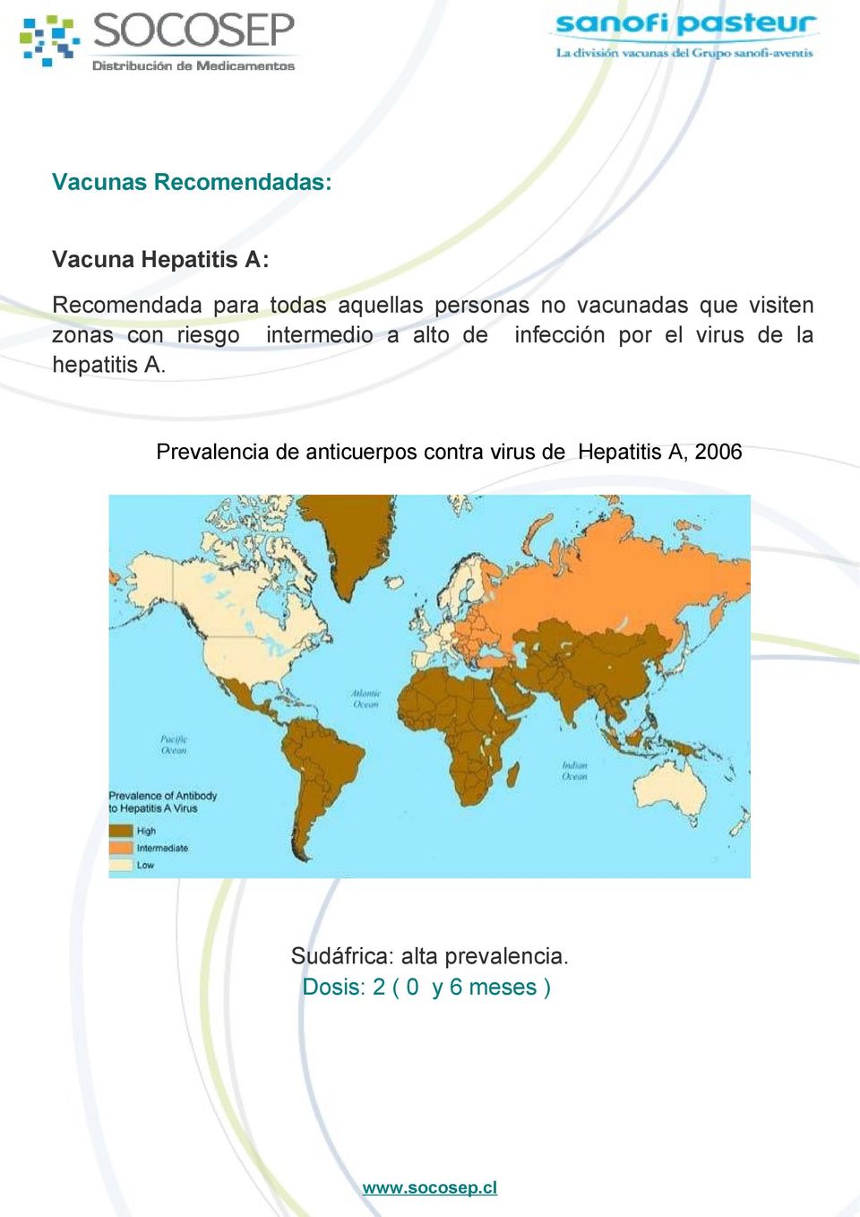 infección por el virus de la hepatitis A.