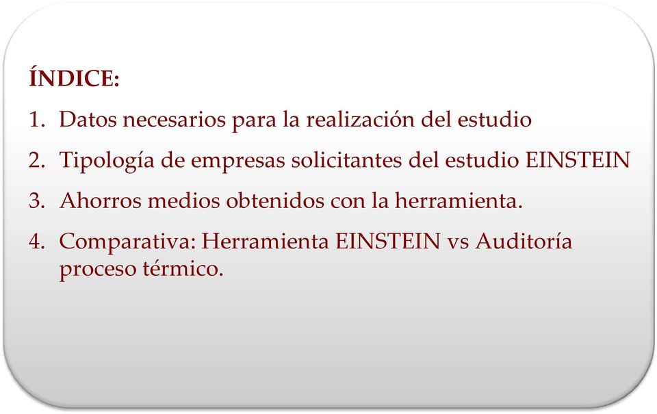 Tipología de empresas solicitantes del estudio EINSTEIN 3.