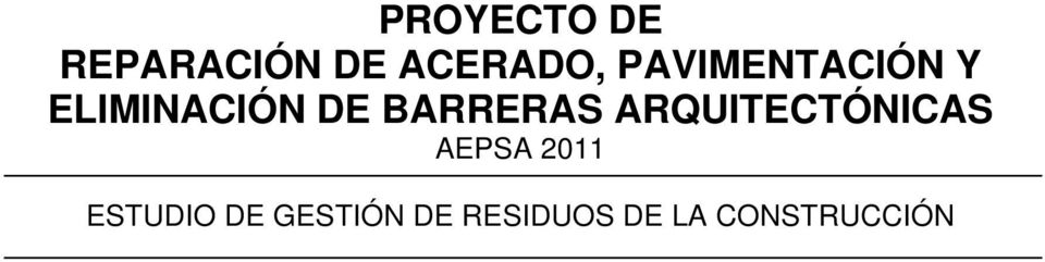 BARRERAS ARQUITECTÓNICAS AEPSA 2011