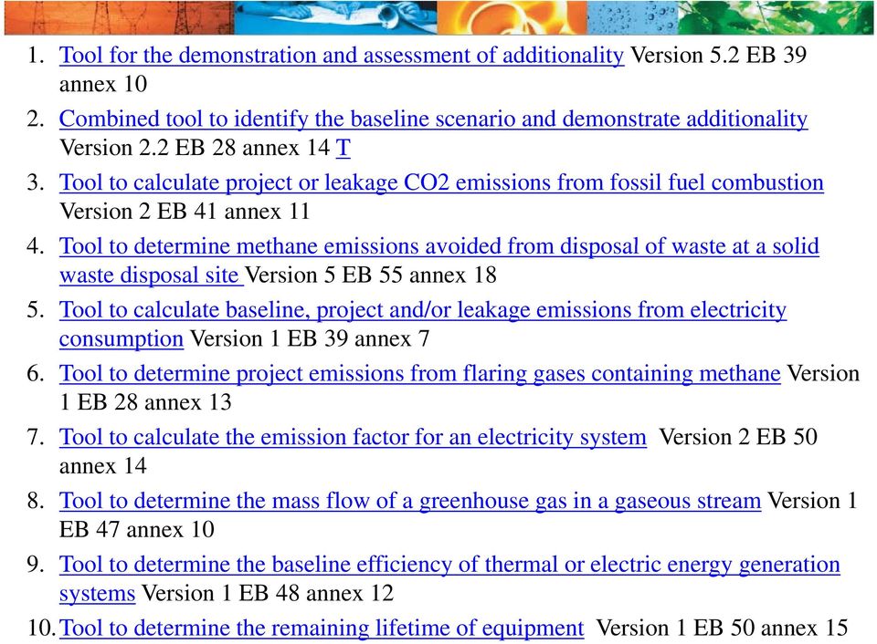 Tool to determine methane emissions avoided from disposal of waste at a solid waste disposal site Version 5 EB 55 annex 18 5.