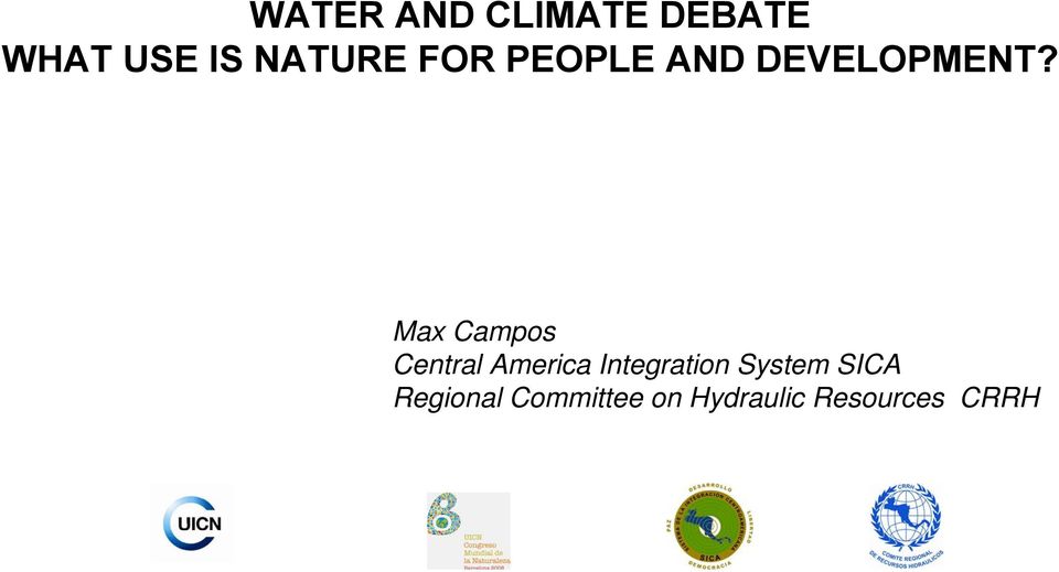 Max Campos Central America Integration