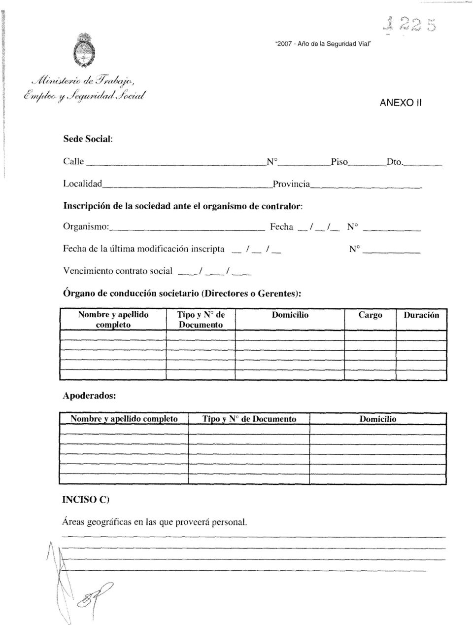 inscri Vencimiento contrato social / / órgano de conducción societario (Directores o Gerentes) : Nombre y apellido completo