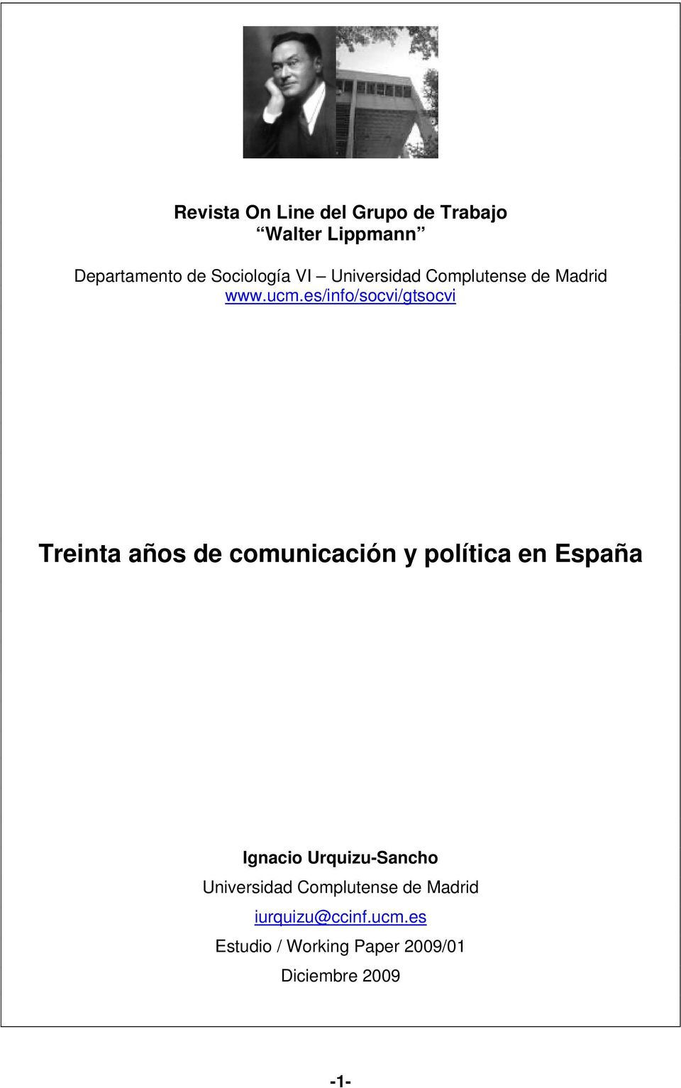 es/info/socvi/gtsocvi Treinta años de comunicación y política en España Ignacio