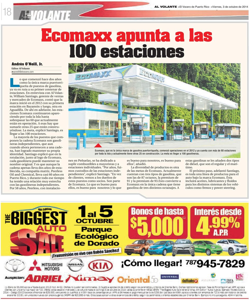 La meta es llegar a 100 gasolineras. Lo que comenzó hace dos años como la única marca puertorriqueña de puestos de gasolina, ya va en ruta a su primer centenar de estaciones.