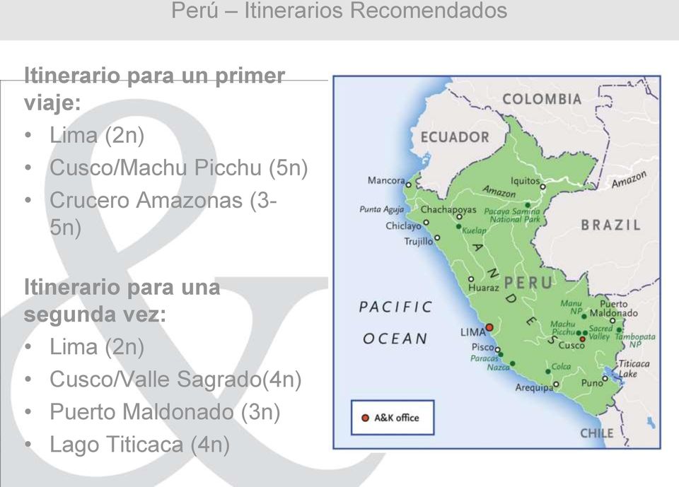 Amazonas (3-5n) Itinerario para una segunda vez: Lima