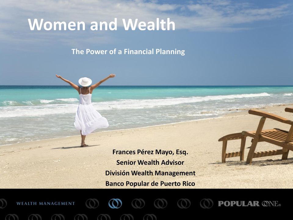 Power of a Financial Planning Frances Pérez Mayo, Esq.