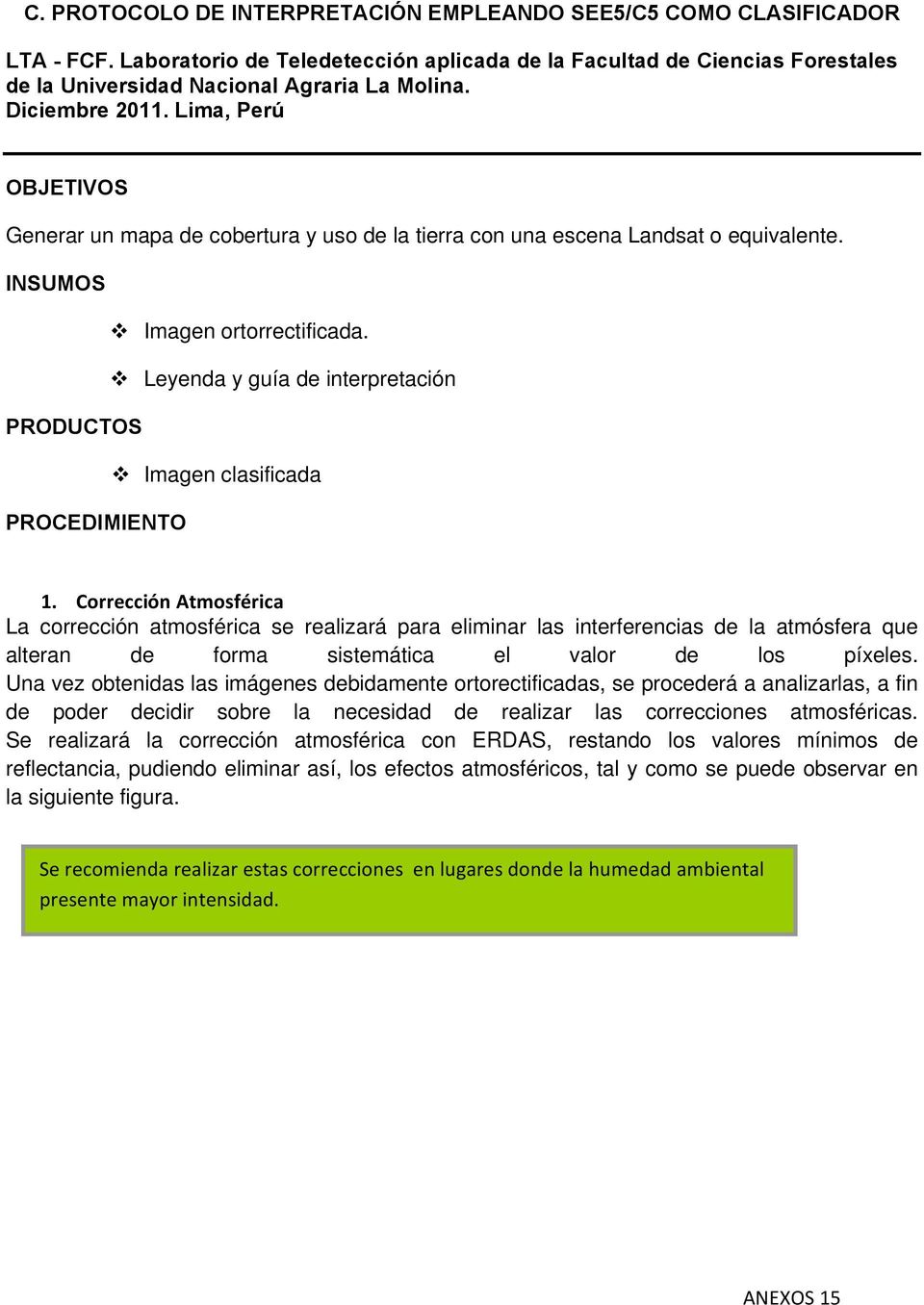 Leyenda y guía de interpretación PRODUCTOS Imagen clasificada PROCEDIMIENTO 1.
