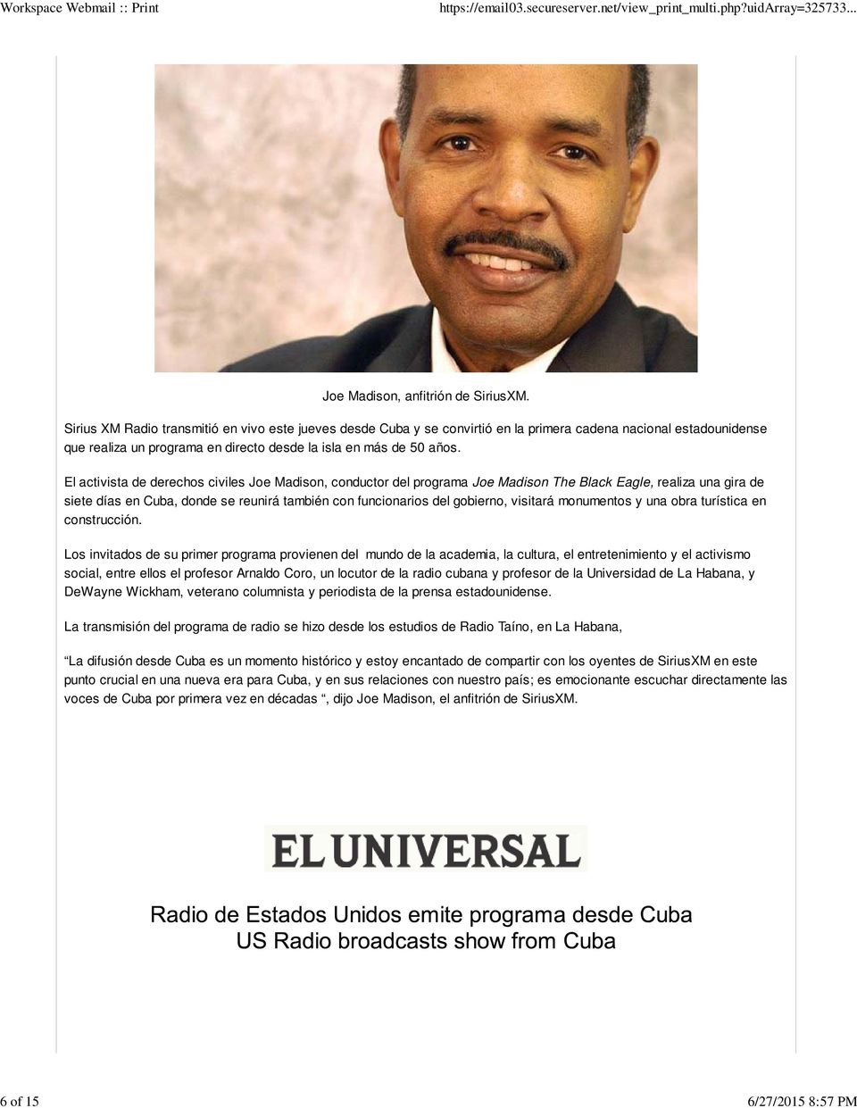 El activista de derechos civiles Joe Madison, conductor del programa Joe Madison The Black Eagle, realiza una gira de siete días en Cuba, donde se reunirá también con funcionarios del gobierno,