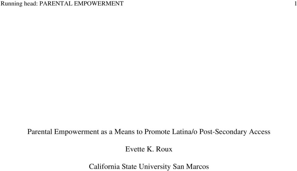 Promote Latina/o Post-Secondary Access