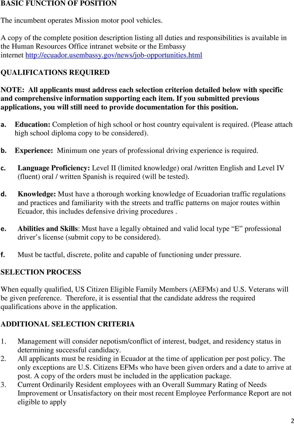 gov/news/job-opportunities.html QUALIFICATIONS REQUIRED NOTE: All applicants must address each selection criterion detailed below with specific and comprehensive information supporting each item.
