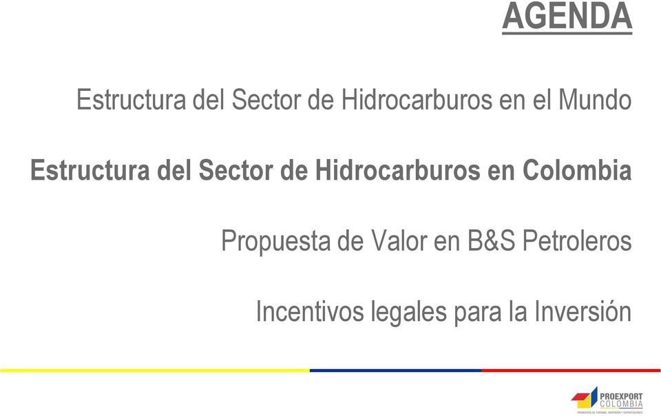 Hidrocarburos en Colombia Propuesta de Valor