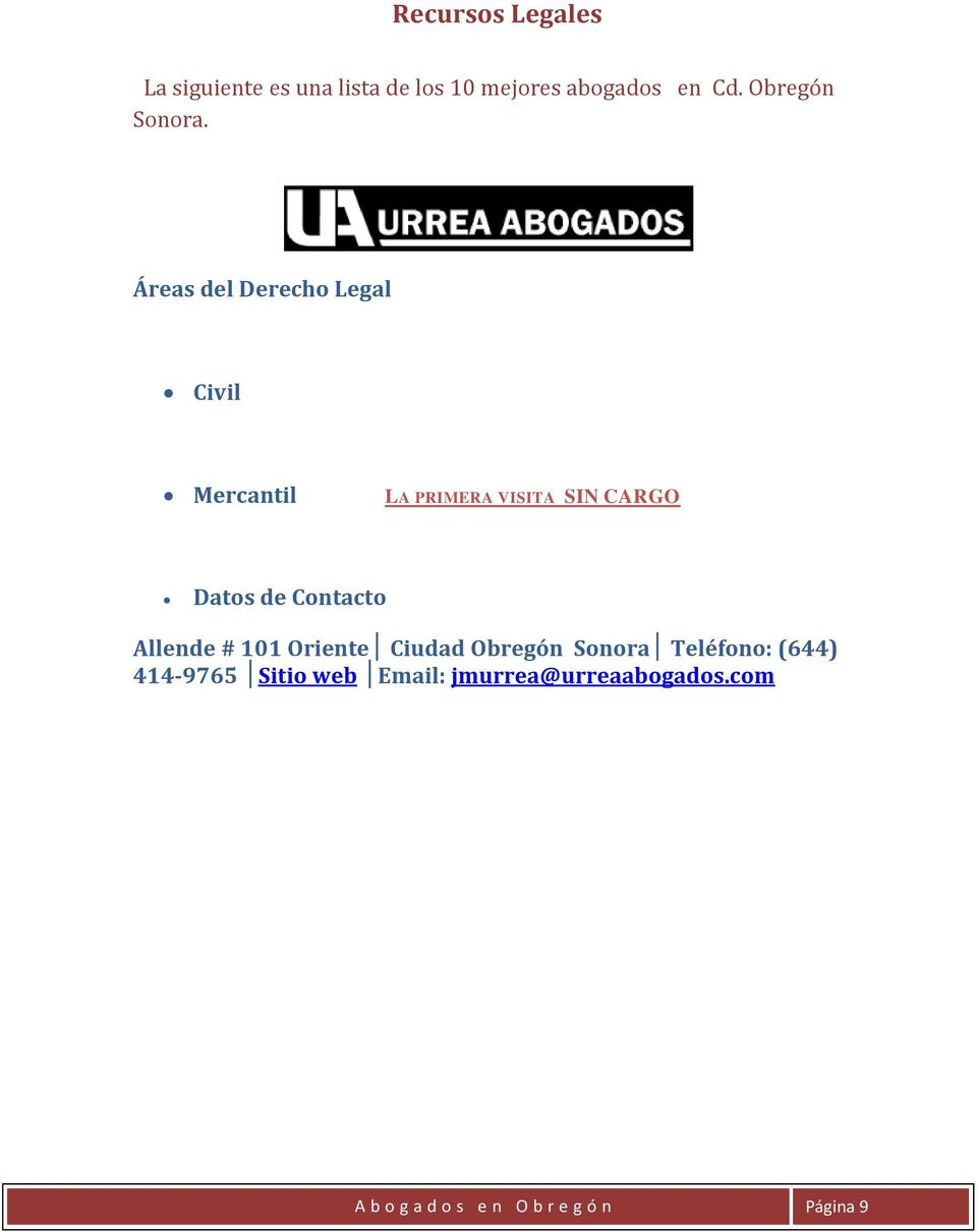 Áreas del Derecho Legal Civil Mercantil LA PRIMERA VISITA SIN CARGO Datos de