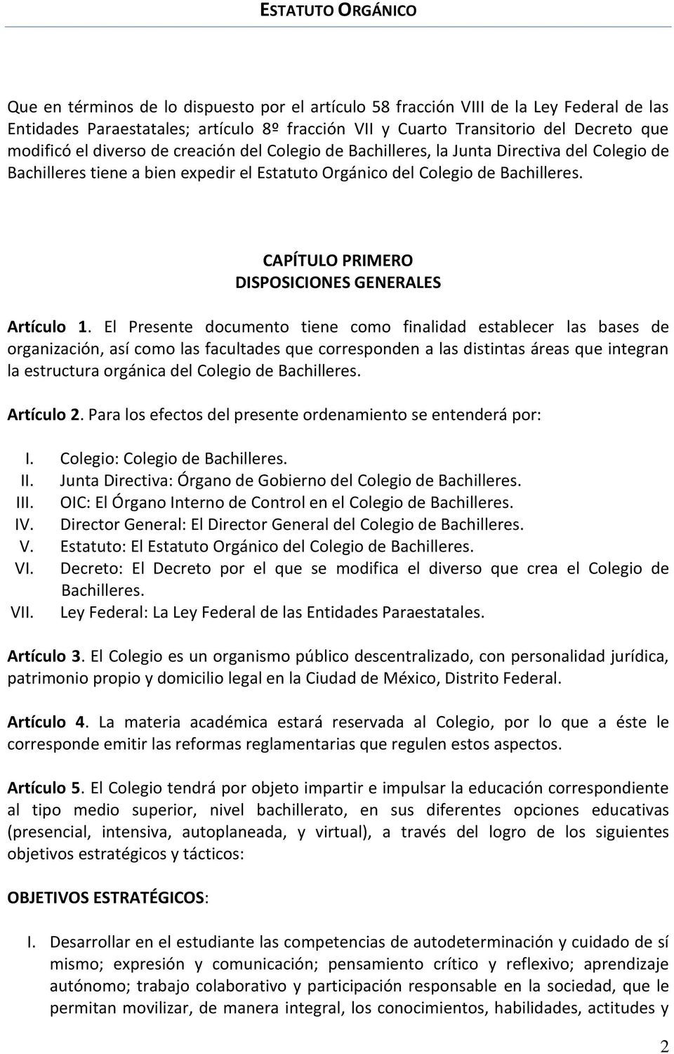 CAPÍTULO PRIMERO DISPOSICIONES GENERALES Artículo 1.