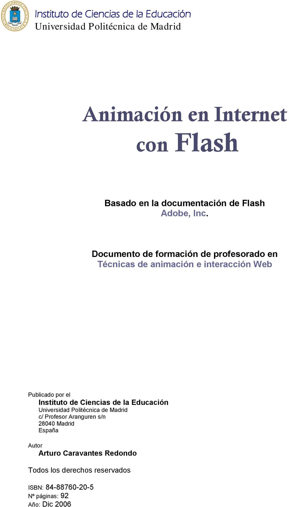 Documento de formación de profesorado en Técnicas de animación e interacción Web Publicado por el Instituto de Ciencias