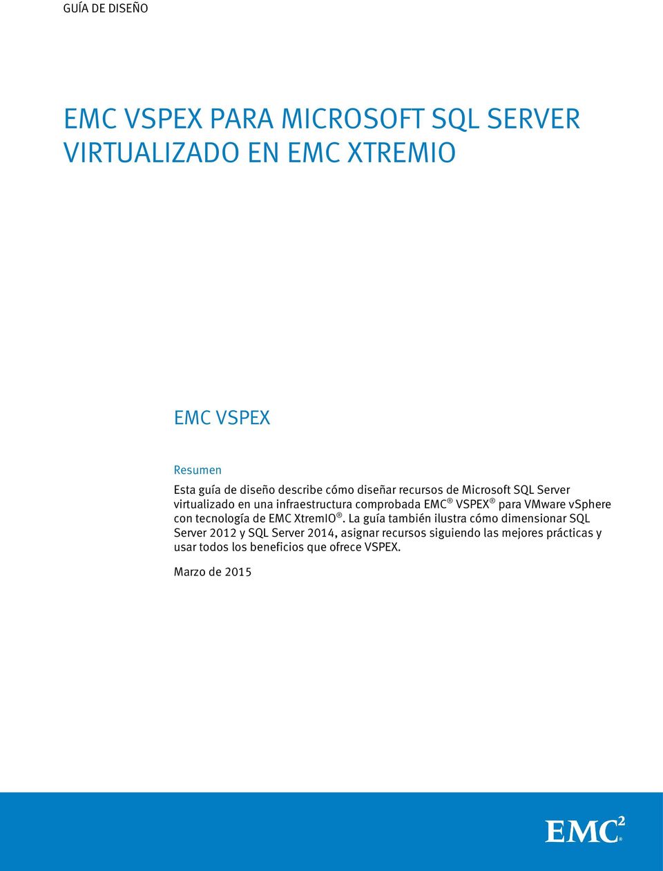VSPEX para VMware vsphere con tecnología de EMC XtremIO.